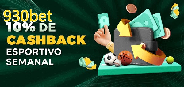 10% de bônus de cashback na 930bet